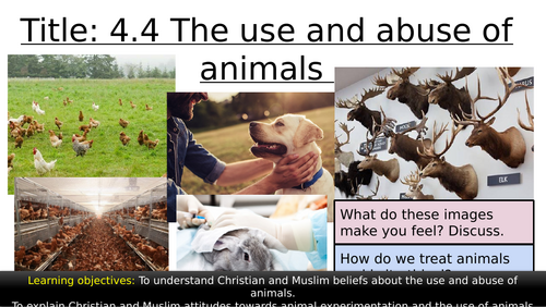 AQA GCSE Religious Studies Theme A - 4.4: The use and abuse of animals